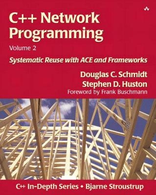 C++ Network Programming, Volume 2 -  Debbie Lafferty, Douglas Schmidt, Stephen Huston