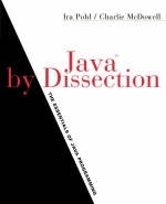 Java by Dissection - Ira Pohl, Charlie McDowell