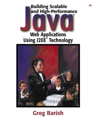 Building Scalable and High-Performance Java™ Web Applications Using J2EE™ Technology - Greg Barish