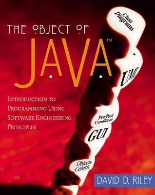 The Object of Java - David D. Riley