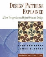 Design Patterns Explained - Alan Shalloway, James R. Trott