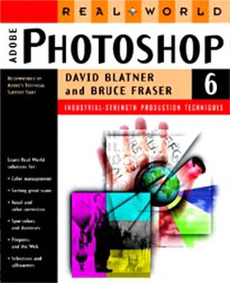 Real World Adobe Photoshop 6 - David Blatner, Bruce Fraser