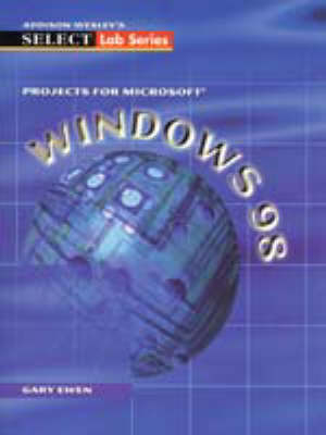 Projects for Microsoft Windows 98 - Gary Ewen