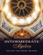 Intermediate Algebra - Tom Carson, Ellyn Gillespie, Bill E. Jordan