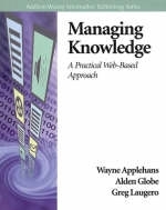Managing Knowledge - Wayne Applehans, Alden Globe, Greg Laugero
