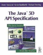 The Java™ 3D API Specification - Henry Sowizral, Kevin Rushforth, Michael Deering