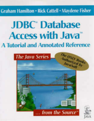 JDBC Database Access with Java - Graham Hamilton, Rick Cattell, Maydene Fisher