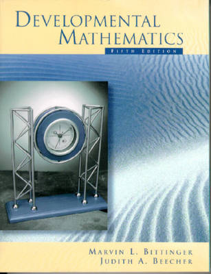 Developmental Mathematics/TASP - Marvin L. Bittinger, Judith A. Beecher