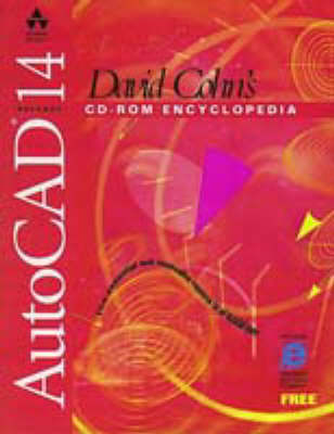 AutoCAD Release 14 CD-ROM Encyclopedia - David Cohn