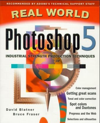Real World Photoshop 5 - David Blatner, Bruce Fraser
