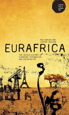 Eurafrica - Peo Hansen, Professor of Ethnic Studies Stefan Jonsson