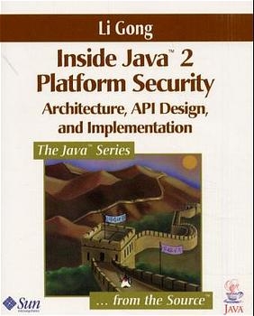 Inside Java™ 2 Platform Security - Li Gong