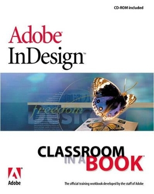 Adobe® InDesign® Classroom In A Book -  Adobe Creative Team