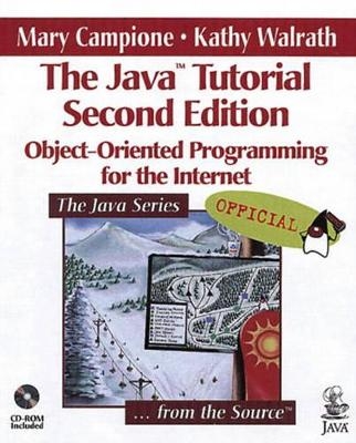 The Java Tutorial - Mary Campione, Kathy Walrath