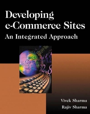 Developing e-Commerce Sites - Vivek Sharma, Rajiv Sharma