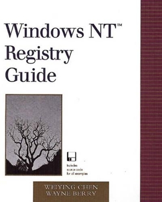 Windows NT Registry Guide - Weiying Chen