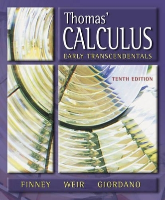 Thomas' Calculus, Early Transcendentals - George B. Thomas  Jr., Ross Finney, Maurice D. Weir, Frank R. Giordano