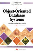 Object Oriented Database Systems: Concepts and Architecture -  Bertino