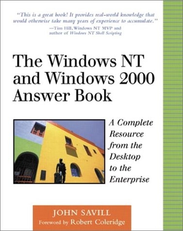 The Windows NT and Windows 2000 Answer Book - John Savill