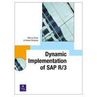 Dynamic Implementation of SAP R/3 - Marcus Geiss