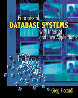 Principles of Database Systems with Internet and Java Applications - Greg Riccardi