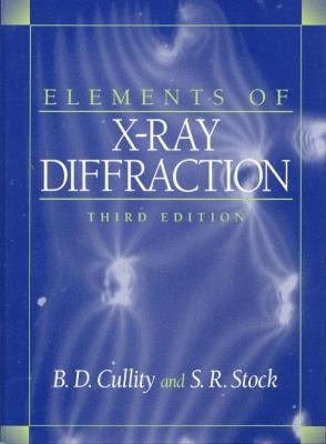 Elements of X-Ray Diffraction - B.D. Cullity