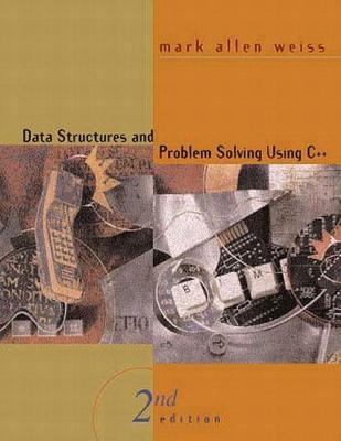 Data Structures and Problem Solving Using C++ - Mark Weiss