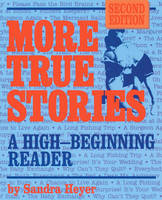 More True Stories: Beginning Reader - Sandra Heyer