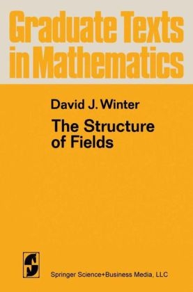 The Structure of Fields - David J Winter