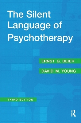 The Silent Language of Psychotherapy - 