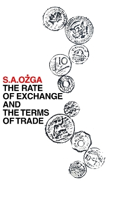 The Rate of Exchange and the Terms of Trade - S. A. Ozga