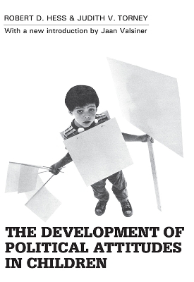 The Development of Political Attitudes in Children - Judith V. Torney-Purta