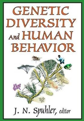 Genetic Diversity and Human Behavior - J.N. Spuhler