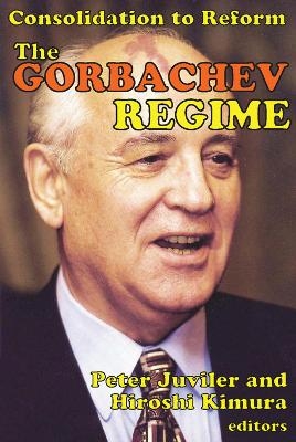 The Gorbachev Regime - Hiroshi Kimura