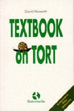 Textbook on Tort - David A. Howarth