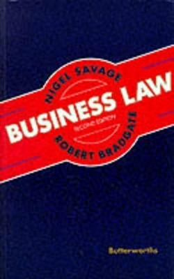 Savage and Bradgate: Business Law - Nigel Savage, Robert Bradgate