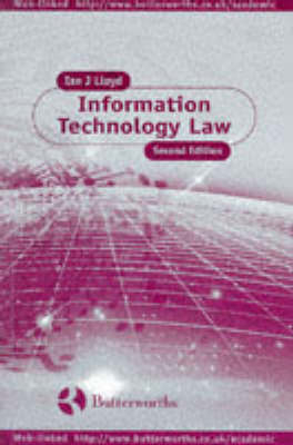 Information Technology and the Law - Ian J. Lloyd