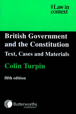British Government and the Constitution - Colin Turpin