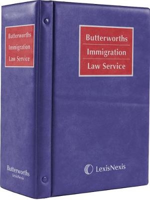 Butterworths Immigration Law Service - 