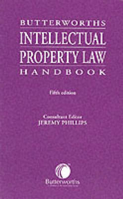 Butterworths Intellectual Property Law Handbook - 