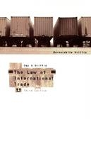 The Law of International Trade - Bernardette Griffin