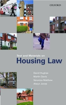 Text and Materials on Housing Law - David Hughes, Martin Davis, Veronica Matthew, Alwyn P. Jones