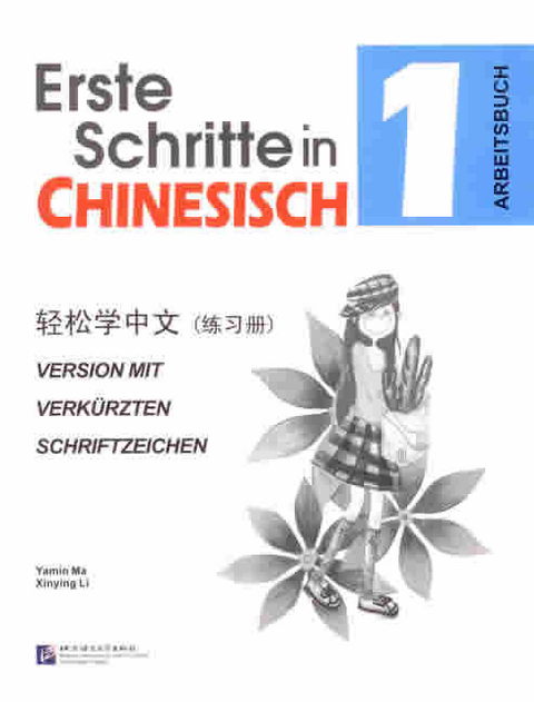 Erste Schritte in Chinesisch vol.1 - Arbeitsbuch - Ma Yamin