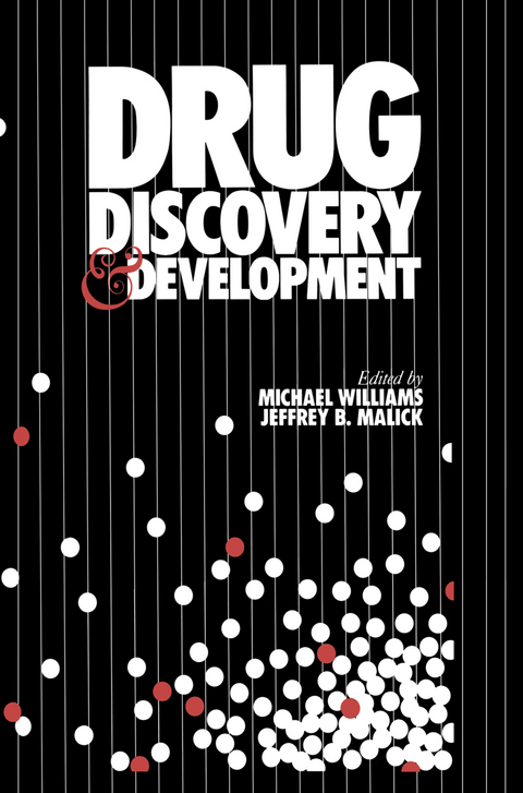 Drug Discovery and Development - Michael Williams, Jeffrey B. Malick