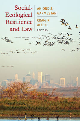 Social-Ecological Resilience and Law - 