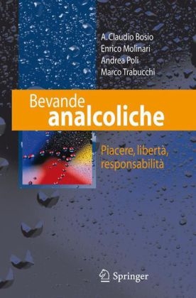 Bevande Analcoliche - A Claudio Bosio, Enrico Molinari, Andrea Poli, Marco Trabucchi