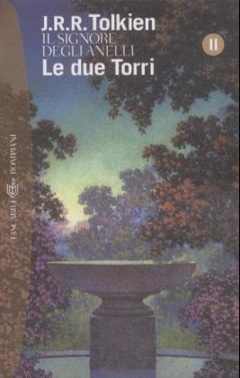 Le due Torri. Die zwei Türme, italien. Ausgabe - John R. R. Tolkien