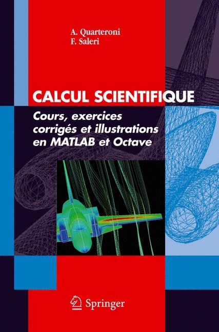 Calcul Scientifique - Alfio Quarteroni, Fausto Saleri