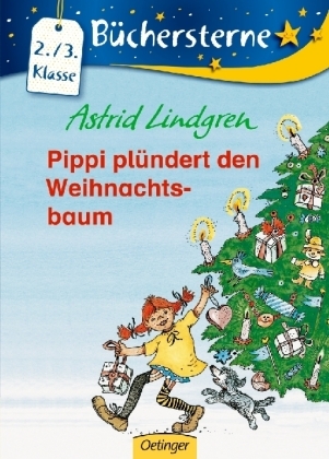 Pippi plündert den Weihnachtsbaum - Astrid Lindgren