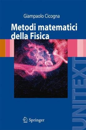 Metodi Matematici Della Fisica - Giampaolo Cicogna